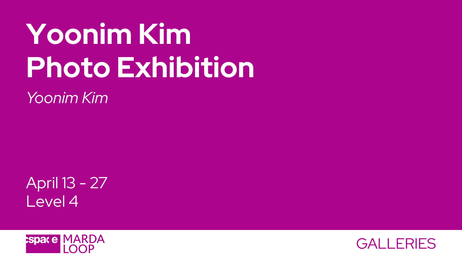 Hallway Gallery: Photo Exhibition by Yoonim Kim