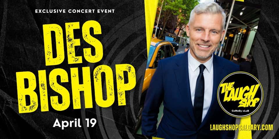 Des Bishop - Exclusive Concert Event at The Laugh Shop Calgary