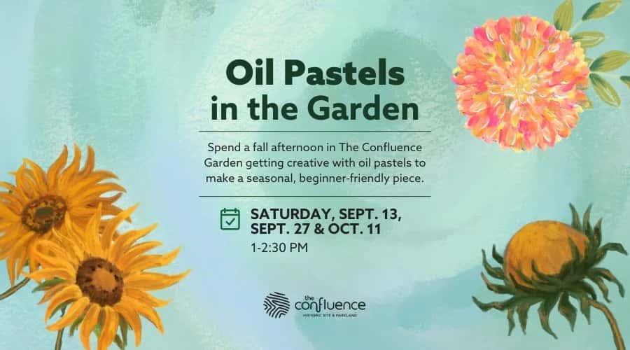 Oil Pastels in the Garden — The Confluence