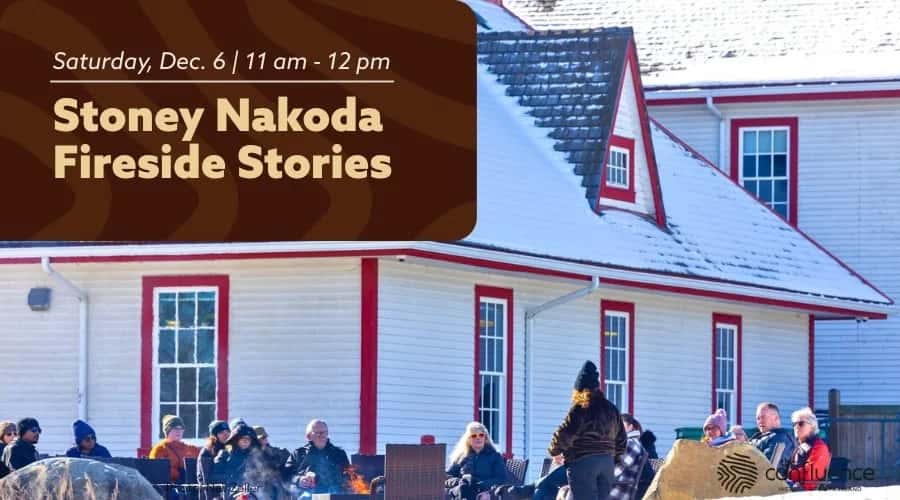 Stoney Nakoda Fireside Stories — The Confluence