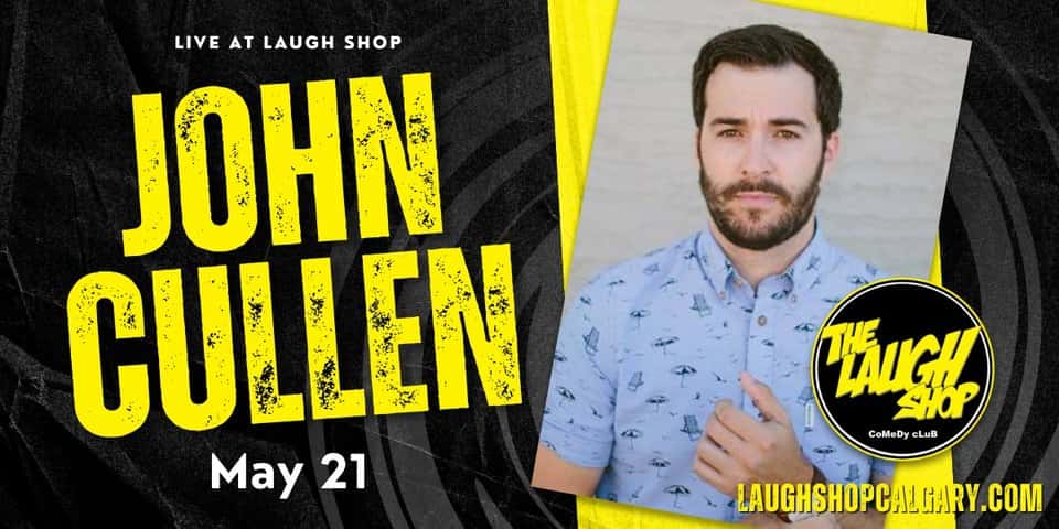 John Cullen at The Laugh Shop Calgary