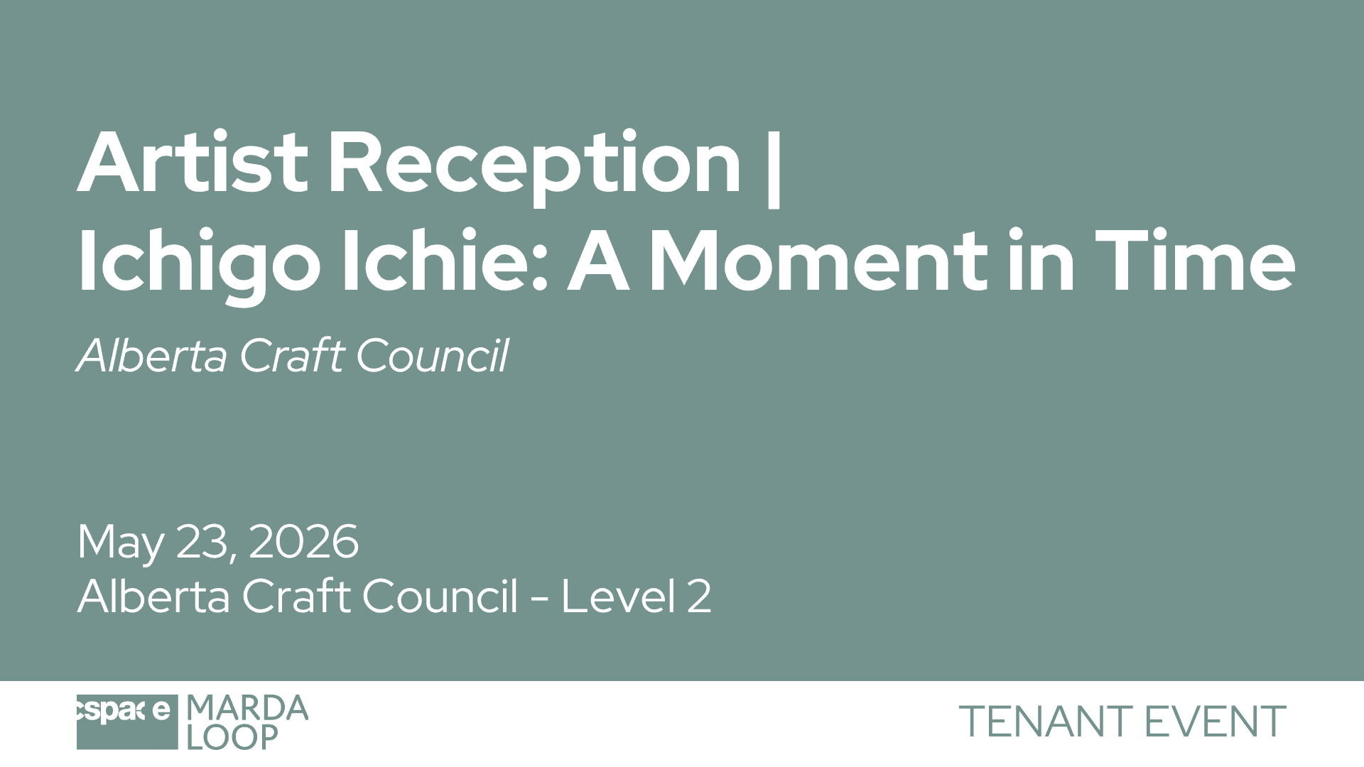 Ichigo Ichie: A Moment in Time Artist Reception