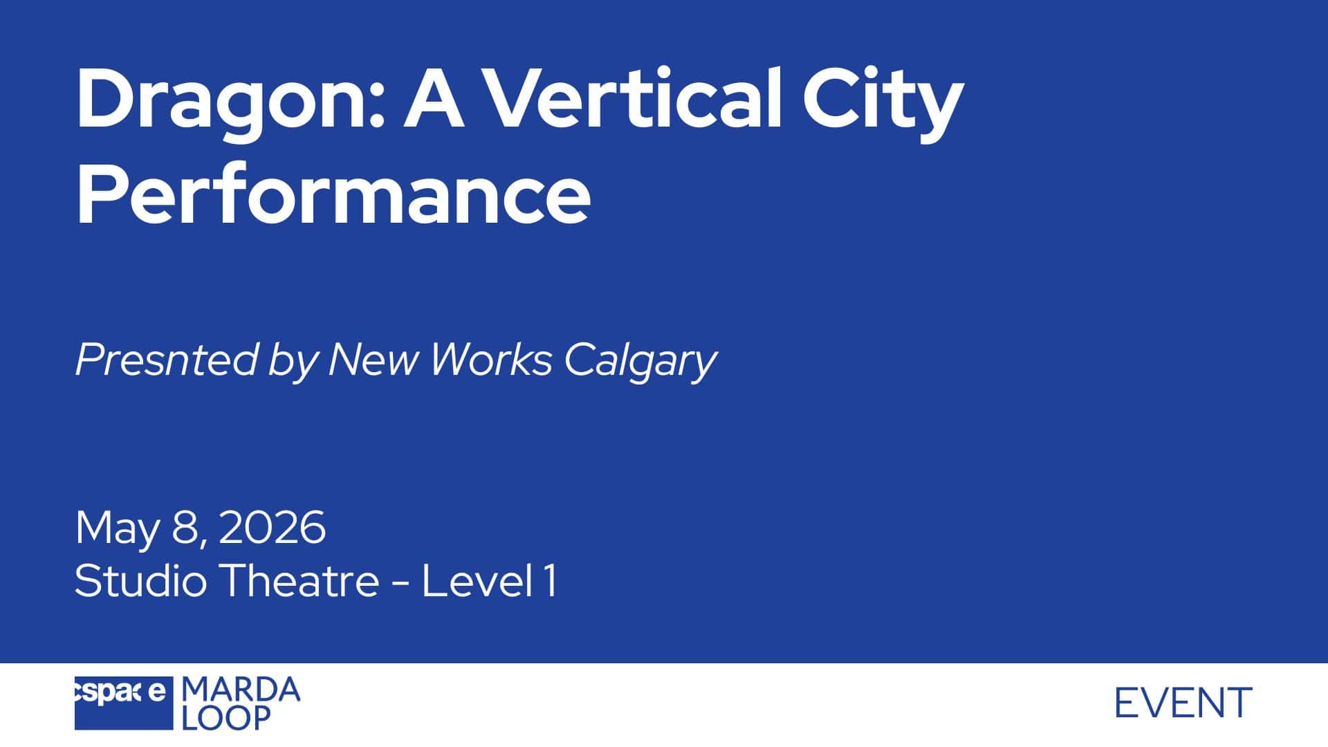 Dragon: A Vertical City Performance