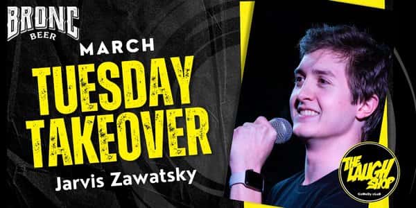 Tuesday Takeover - Jarvis Zawatsky