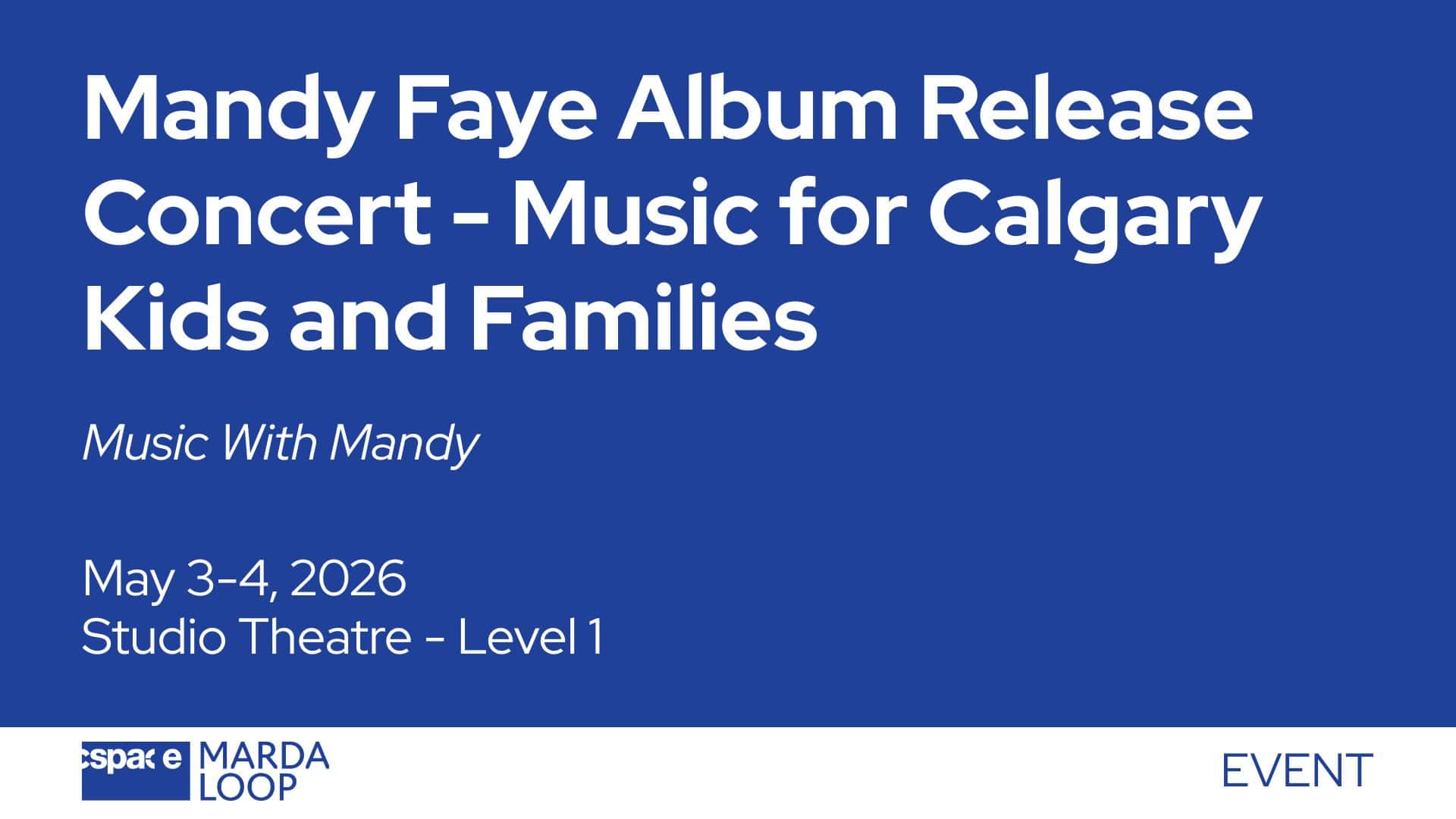 Mandy Faye Album Release Concert – Music for Calgary Kids and Families
